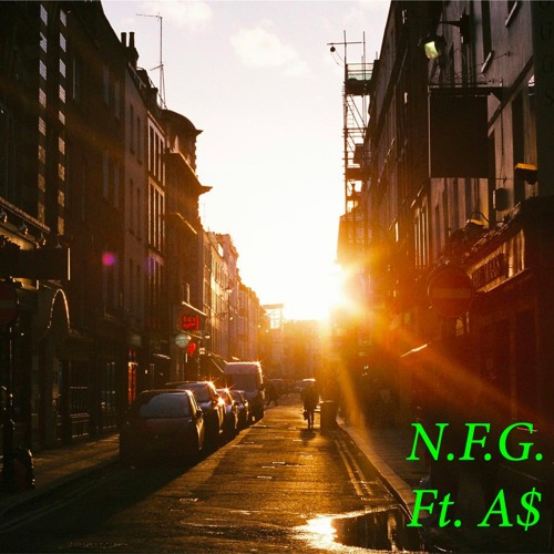 N.F.G. Ft. A$ [Prod. W Y T E 🌊]
