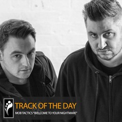 Track of the Day: Mob Tactics ft. Nuklear MC “Welcome to Your Nightmare”