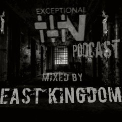 Exceptional Noise Podcast 9-East Kingdom