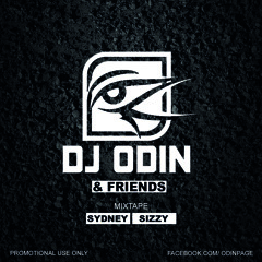 Odin And Friends w/ DJ Sizzy & DJ Sydney