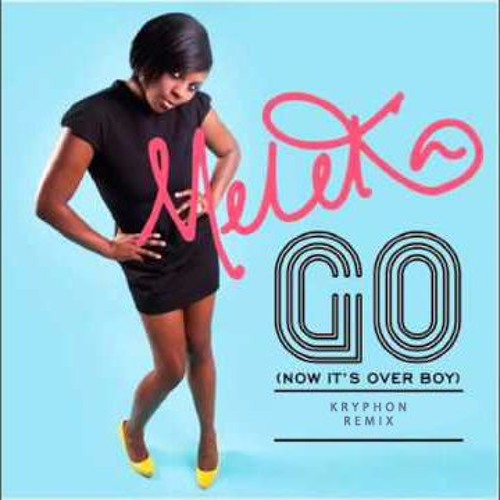 Meleka - GO [Kryphon Remix]