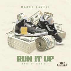 Run It Up (Produced by Nard&B)