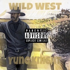 Wild West