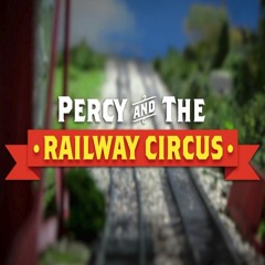 3. "The Express Engines Convene" - Percy and the Railway Circus Ep. 2 OST