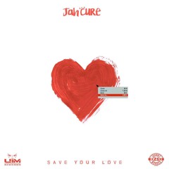 JAH CURE- SAVE YOUR LOVE- OBSESSION RIDDIM- ANJUBLAXX- UIM RECORDS