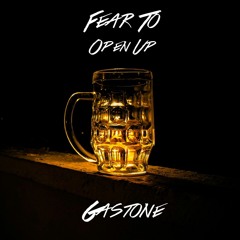 Fear To Open Up