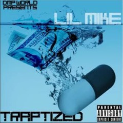 Lil Mike - All Day (Feat. DMP Jefe)