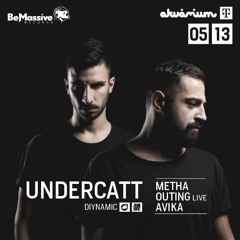 UNDERCATT Selection Mix @ for Be Massive Label Night by Metha