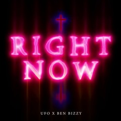 RIGHT NOW Ft. Ben Bizzy (Prod. by T-Biggest  )
