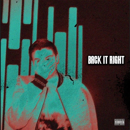 Back It Right (Prod By. NameIsTAZ)