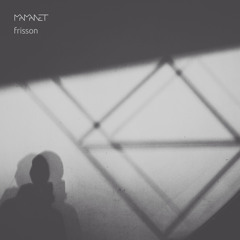 Mamanet - Frisson