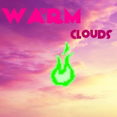 Warm Clouds