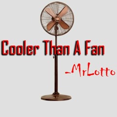 Cooler Than A Fan - Mr Lotto (FREE Mp3 DOWNLOAD)