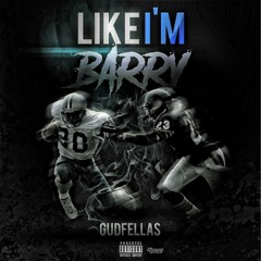 Like Im Barry(Prod. By: Masa)