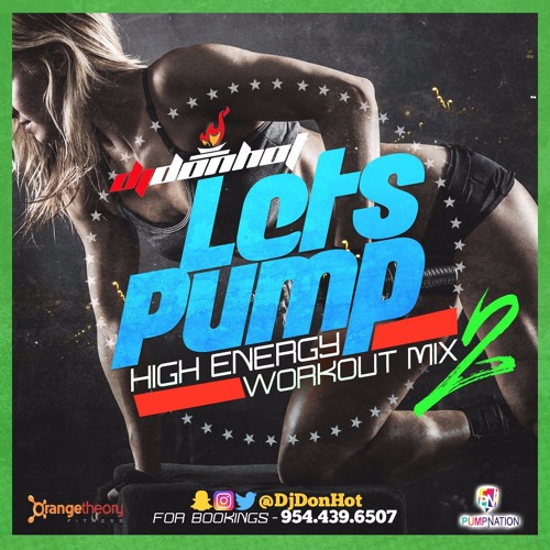 DJ DON HOT "LETS PUMP 2" (Workout Mix)