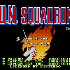 UN Squadron - Stage 1 (remastered)