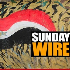Sunday Wire LIVE from SYRIA