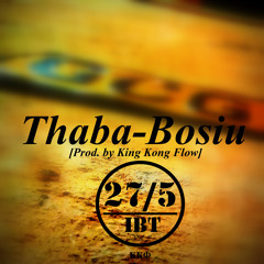 Thaba-Bosiu [Prod. by King Kong Flow]
