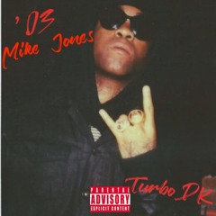 Turbo DK - '03 Mike Jones