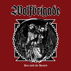 WOLFBRIGADE - NO REWARD