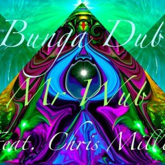 Bunga Dub (feat. Chris Miller) - Master By AtYya *BUY=FREE*
