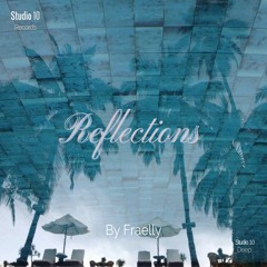 Reflexion - Fraelly (Original Mix)