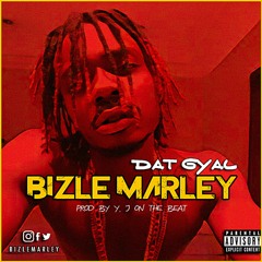 Bizle Marley - Dat gyal