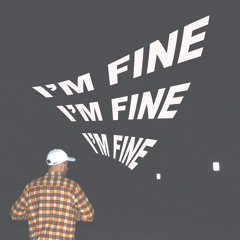 I'm Fine