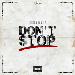 Don't Stop ft. Johnny Monk