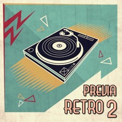 PREVIA RETRO MIX 2 (Cumbia Villera & Reggaeton Viejo)