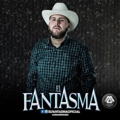 El Fantasma Mix Puros Corridos!