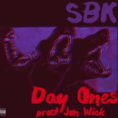 004 - Day Ones (prod. Jon Wick)