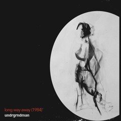 Long Way Away (1984)