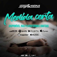 Jorge E Mateus - Medida Certa