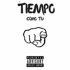 TIEMPO - COMO TU