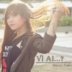 Khong Con No Nhau_wendy thảo