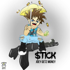 STICK-Joey Getz Money