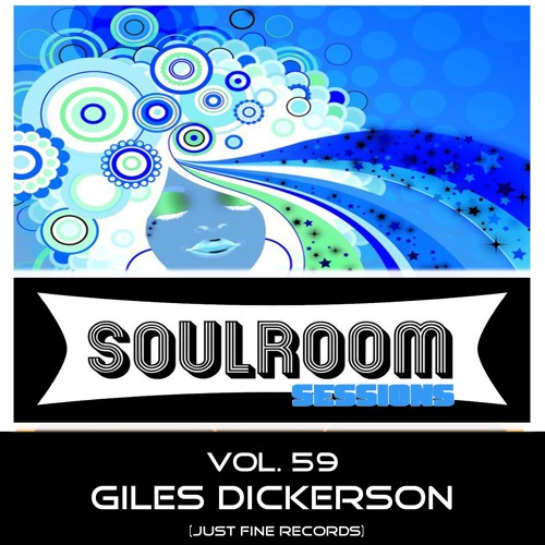 Soul Room Sessions Volume 59 | GILES DICKERSON | Just Fine Records | USA