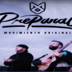 Movimiento Original - PREPARAO