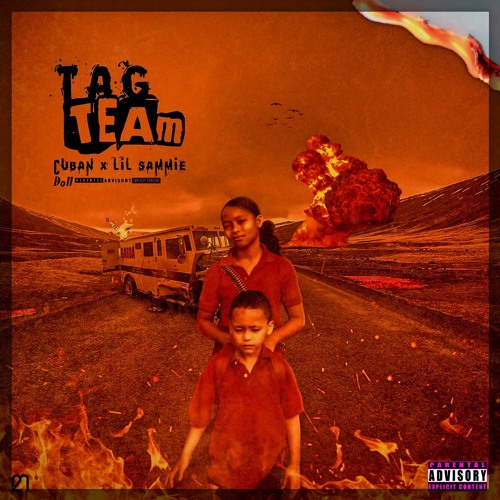 Cuban Doll (feat. Lil Sammie) - Tag Team (Prod By. @94stonez)