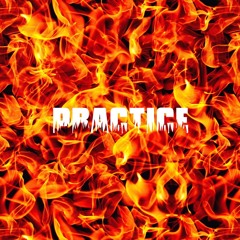 Practice