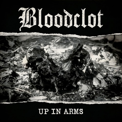 bloodclot-up-in-arms