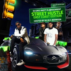 STREET HUSTLE (EAST COAST EDITION) by DJ Greg Nasty