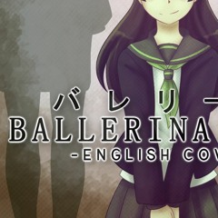 Ballerina Girl -English Cover- (Kathy-chan)