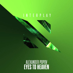 Alexander Popov–Eyes To Heaven (Extended Mix)