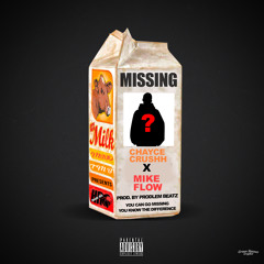 Missing ft. Mike Flow