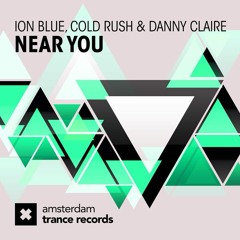 Ion Blue, Cold Rush & Danny Claire - Near You (Ion Blue Radio Edit) RazNitzanMusic