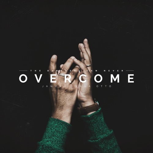 the darkness can never overcome