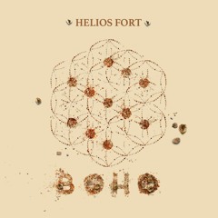 BoHo Mixtape 002 : Helios Fort - Live at BoHo at Cdlc Barcelona - 21/04/17