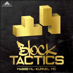 The Kurnel MC & MassEvil-Block Tactics (Mini Mix)